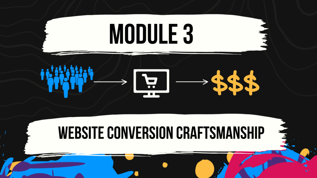 Modules 3 - Website Conversion Craftsmanship