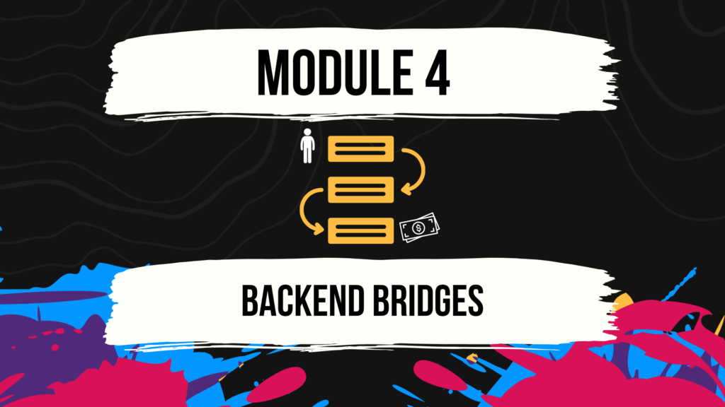 Module 4 - Backend Bridges
